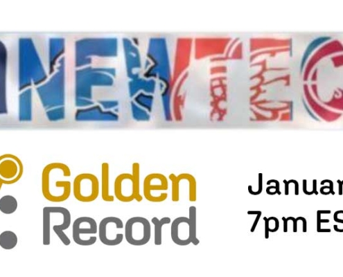 Golden Record at DNewTech on January 6th